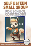 K-2 Small Group Counseling Kits Low Prep Data-Driven Results