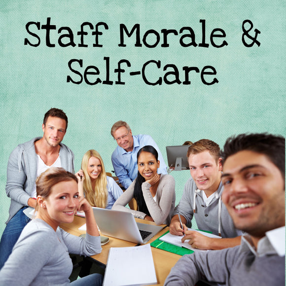 Faculty Morale and Self-Care