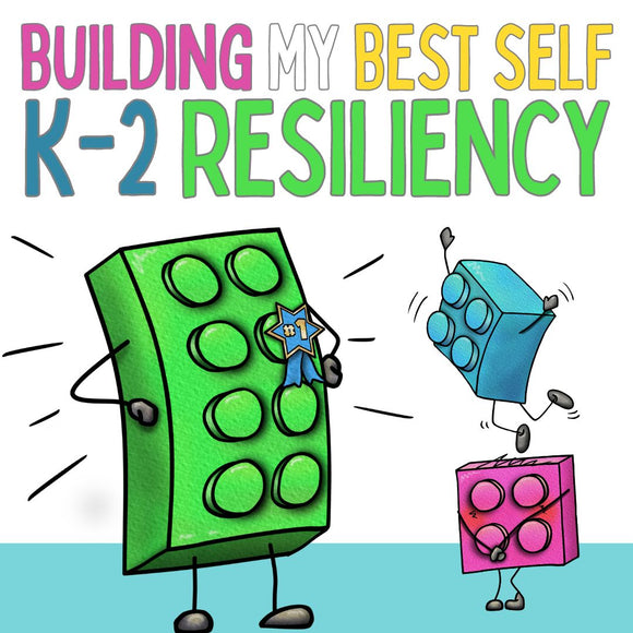Resiliency Building Strategies for K-2