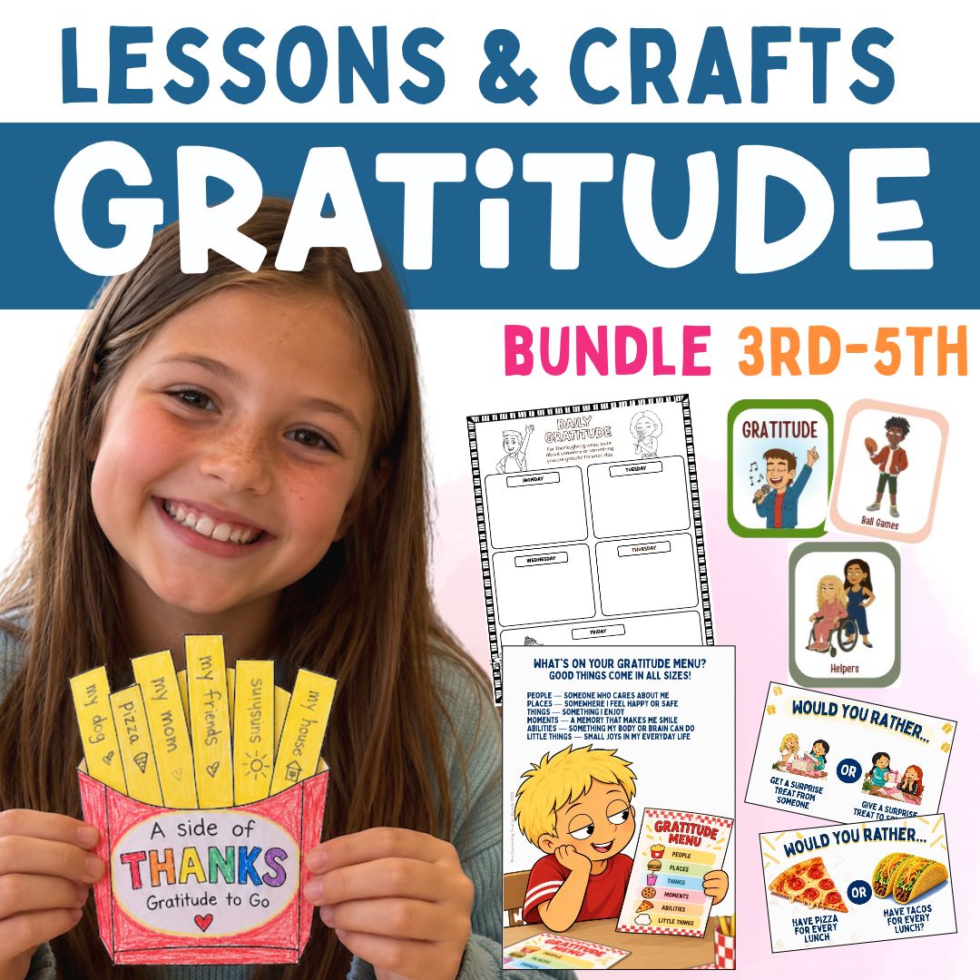Gratitude Activities Bundle | SEL Lessons, Games &amp; Crafts | 3rd–5th Grade