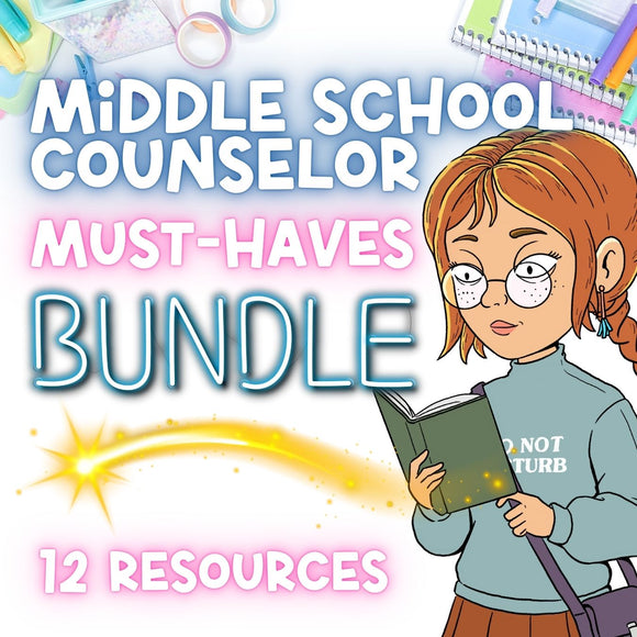Middle School Must-Haves Counseling Bundle