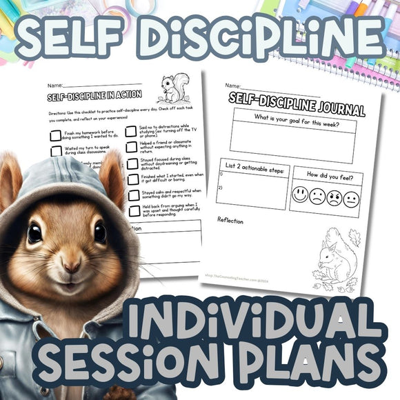 Self Discipline Tier 3 Individual Counseling Session Plan & Activities