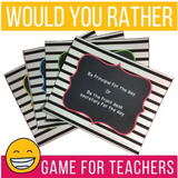 Teacher Morale Game "Would You Rather - Educator Edition"